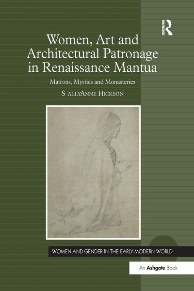 Produktbild: Women, Art and Architectural Patronage in Renaissance Mantua