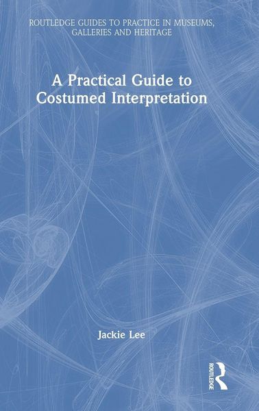 Produktbild: A Practical Guide to Costumed Interpretation