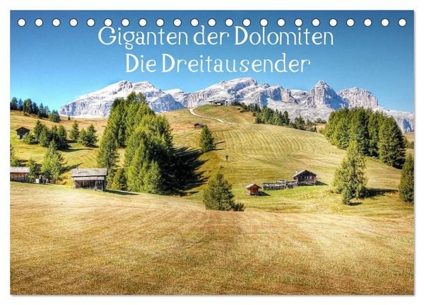 Produktbild: Giganten der Dolomiten - Die Dreitausender (Tischkalender 2026 DIN A5 quer), CALVENDO Monatskalender