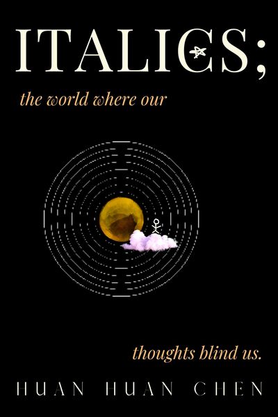 Produktbild: Italics; The World Where our Thoughts Blind Us