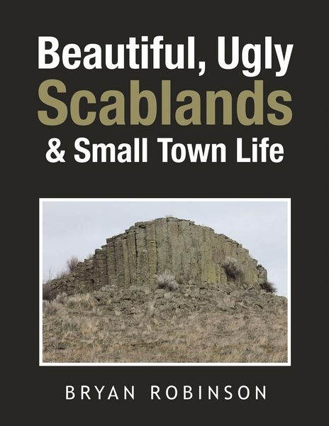 Produktbild: Beautiful, Ugly Scablands & Small Town Life