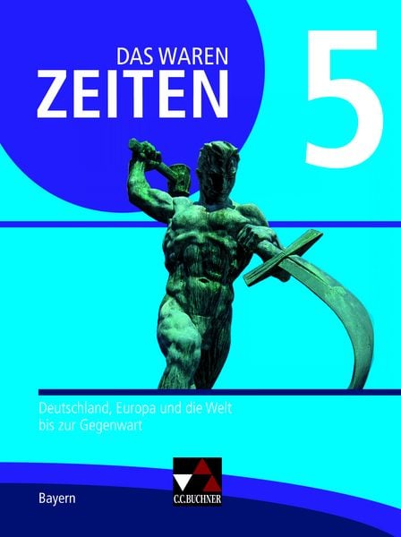 Produktbild: Das waren Zeiten &ndash; Neue Ausgabe Bayern / Das waren Zeiten Bayern 5 - neu