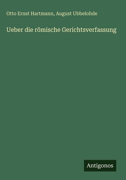 Produktbild: Ueber die r&ouml;mische Gerichtsverfassung