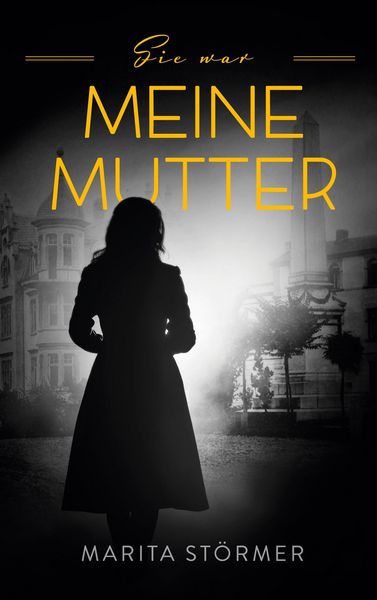 Produktbild: Sie war meine Mutter
