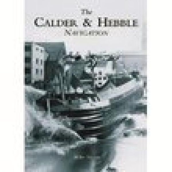Produktbild: The Calder & Hebble Navigation