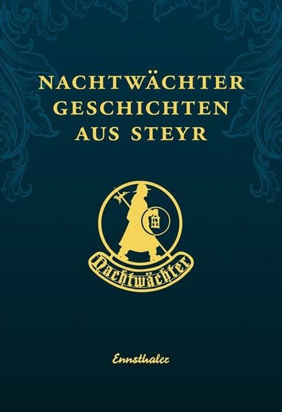 Produktbild: Nachtw&auml;chtergeschichten aus Steyr