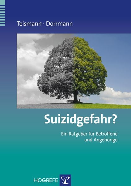Suizidgefahr?, Taschenbuch von Tobias Teismann,Wolfram Dorrmann, Hogrefe Verlag, 978-3-8017-2595-2