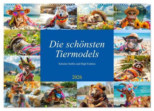 Die schönsten Tiermodels. Schicke Outfits und High Fashion (Wandkalender 2026 DIN A2 quer), CALVENDO Monatskalender