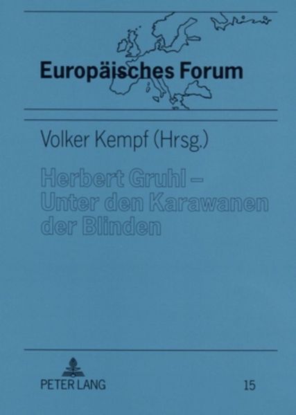 Produktbild: Herbert Gruhl &ndash; Unter den Karawanen der Blinden