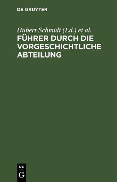 Produktbild: F&uuml;hrer durch die vorgeschichtliche Abteilung