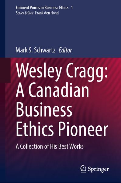 Produktbild: Wesley Cragg: A Canadian Business Ethics Pioneer
