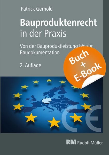 Produktbild: Bauproduktenrecht in der Praxis, 2. Auflage - mit E-Book (PDF)