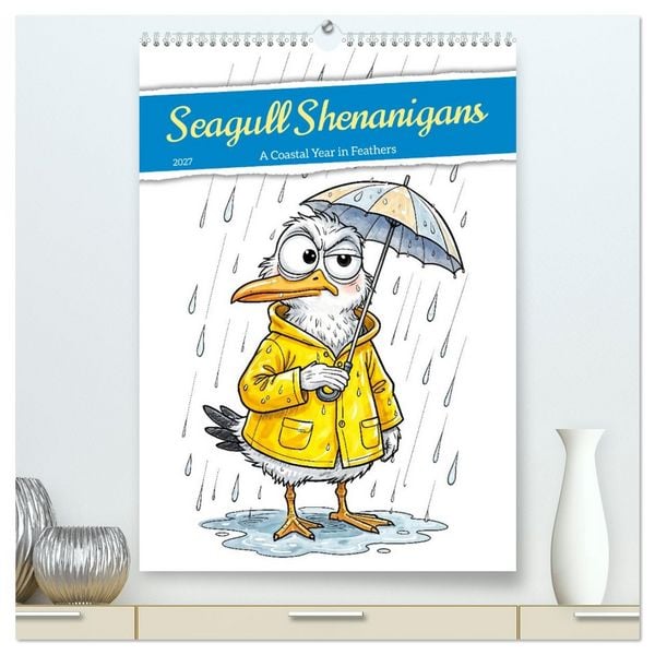 Produktbild: Seagull Shenanigan - A Coastal Year in Feathers (High Quality Premium Wall Calendar 2027 DIN A2 portrait),CALVENDO 12 Month Wall Calendar