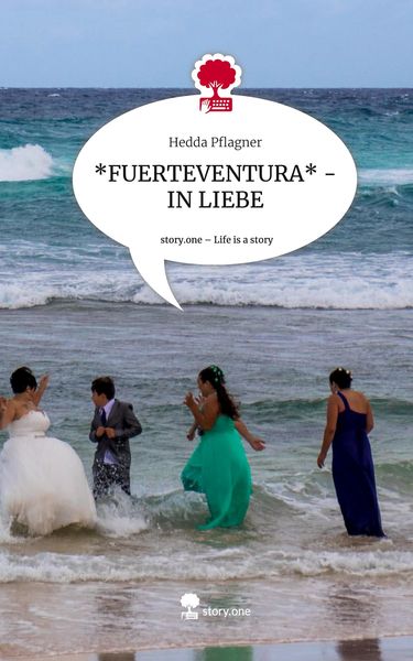 Produktbild: *FUERTEVENTURA* - IN LIEBE. Life is a Story - story.one