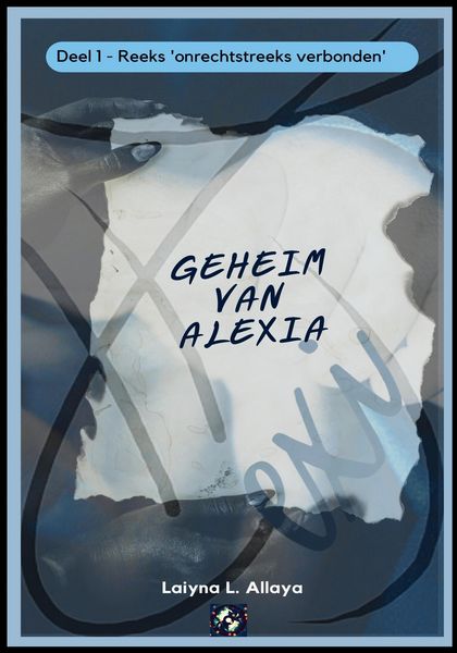 Produktbild: Geheim van Alexia (Reeks 2: Onrechtstreeks verbonden, #1)