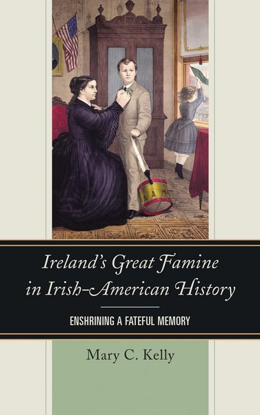 Produktbild: Ireland's Great Famine in Irish-American History