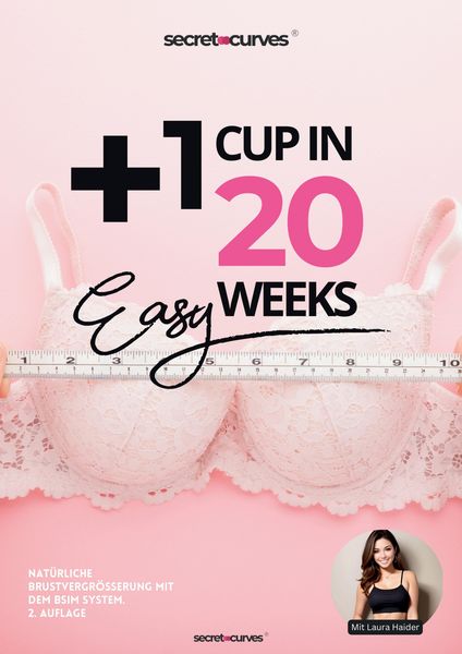 Produktbild: 1 Cup in 20 Wochen - Nat&uuml;rliche Brustvergr&ouml;&szlig;erung mit BSIM