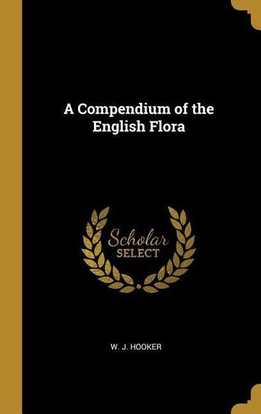 Produktbild: A Compendium of the English Flora
