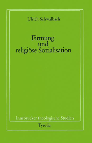 Produktbild: Firmung und religi&ouml;se Sozialisation