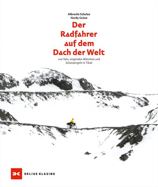 Produktbild: Der Radfahrer auf dem Dach der Welt
