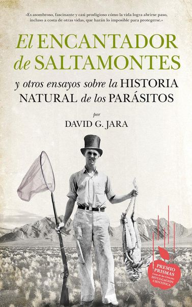 Produktbild: El encantador de saltamontes : y otros ensayos sobre la historia natural de los par&aacute;sitos