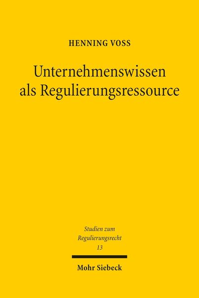 Produktbild: Unternehmenswissen als Regulierungsressource