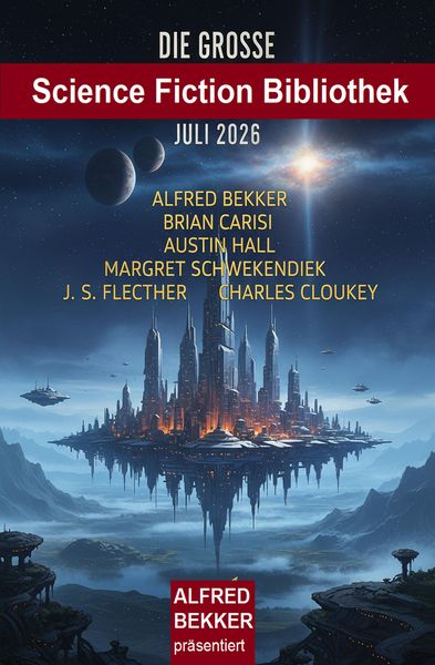 Produktbild: Die gro&szlig;e Science Fiction Bibliothek Juli 2026