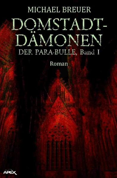 Produktbild: Domstadt-D&auml;monen - der Para-Bulle, Band 1