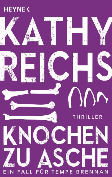 Produktbild: Knochen zu Asche / Tempe Brennan Band 10