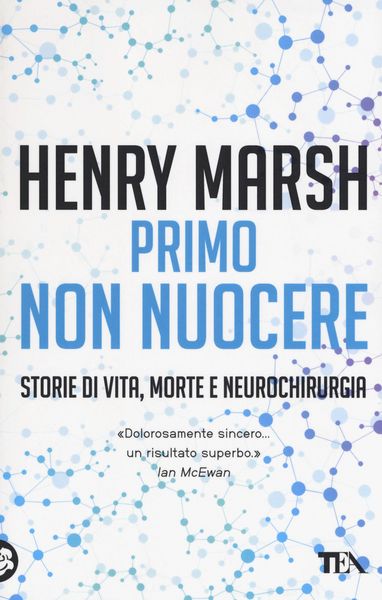Produktbild: Primo non nuocere. Storie di vita, morte e neurochirurgia