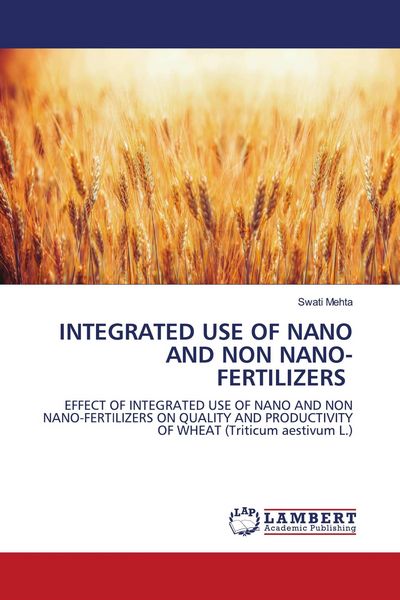 Produktbild: Integrated Use Of Nano and Non Nano-Fertilizers