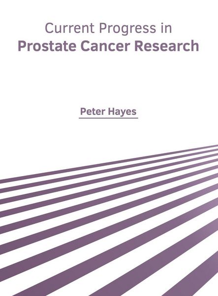 Produktbild: Current Progress in Prostate Cancer Research