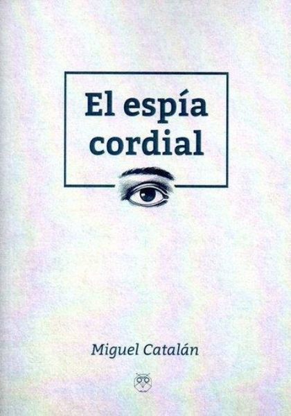 Produktbild: El esp&iacute;a cordial