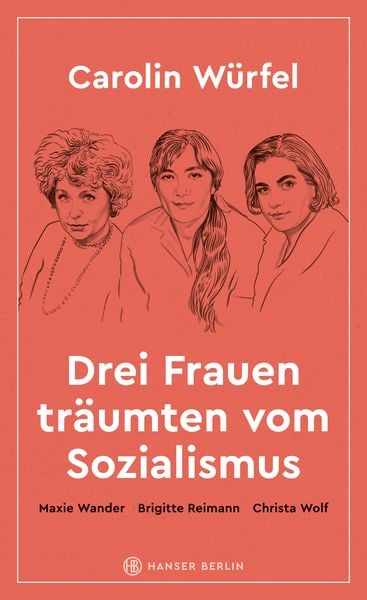 Produktbild: Drei Frauen träumten vom Sozialismus