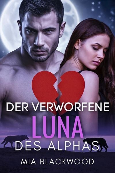 Der Verworfene Luna des Alphas