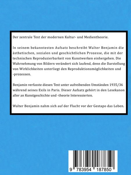 Das Kunstwerk im Zeitalter seiner technischen Reproduzierbarkeit