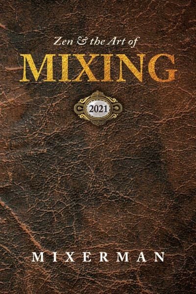 Produktbild: Zen and the Art of MIXING