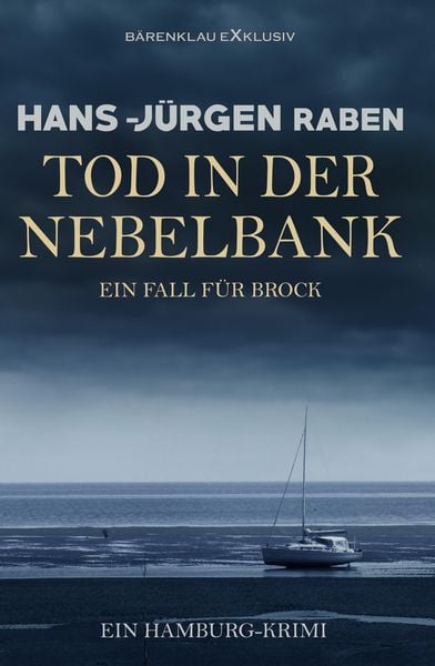 Produktbild: Tod in der Nebelbank - Ein Fall f&uuml;r Brock: Ein Hamburg-Krimi