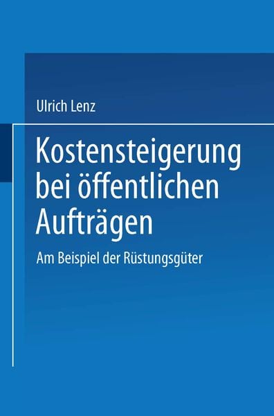 Produktbild: Kostensteigerungen bei &ouml;ffentlichen Auftr&auml;gen