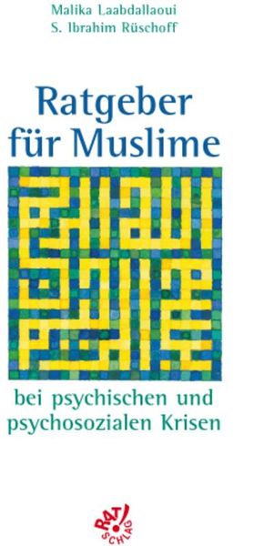 Produktbild: Ratgeber f&uuml;r Muslime bei psychischen und psychosozialen Krisen