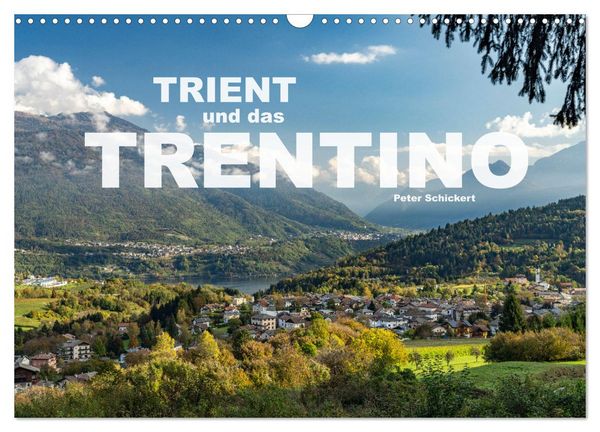 Produktbild: Trient und das Trentino (Wandkalender 2026 DIN A3 quer), CALVENDO Monatskalender