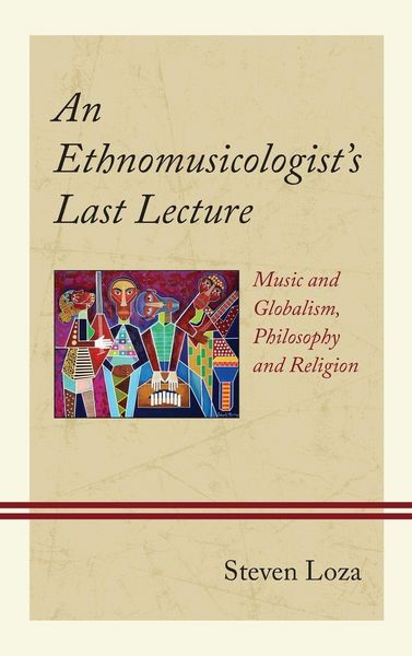 Produktbild: Ethnomusicologist's Last Lecture