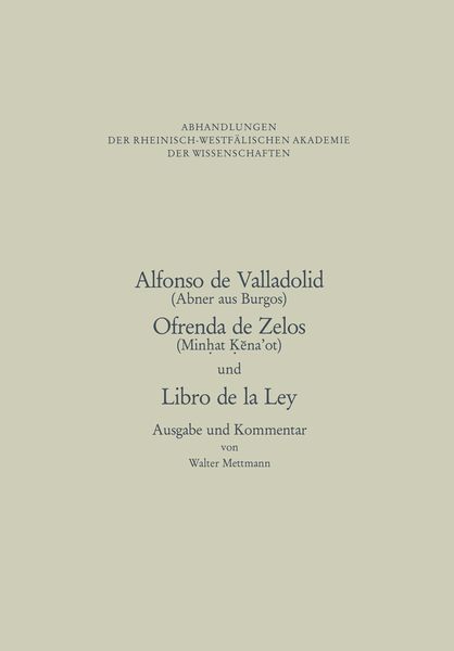 Produktbild: Alfonso de Valladolid. Ofrenda de Zelos. und Libro de la Ley