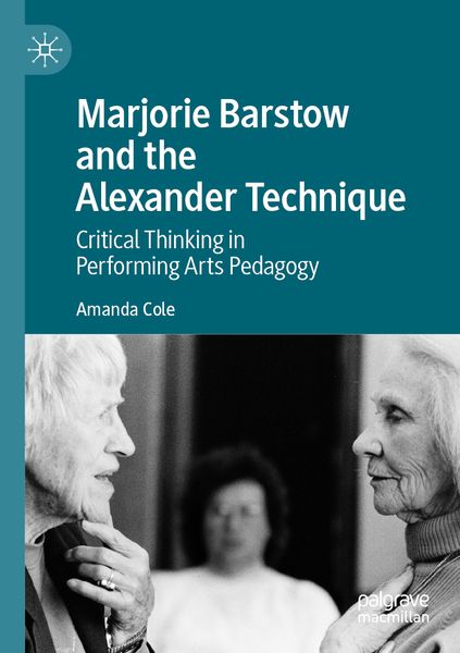 Produktbild: Marjorie Barstow and the Alexander Technique
