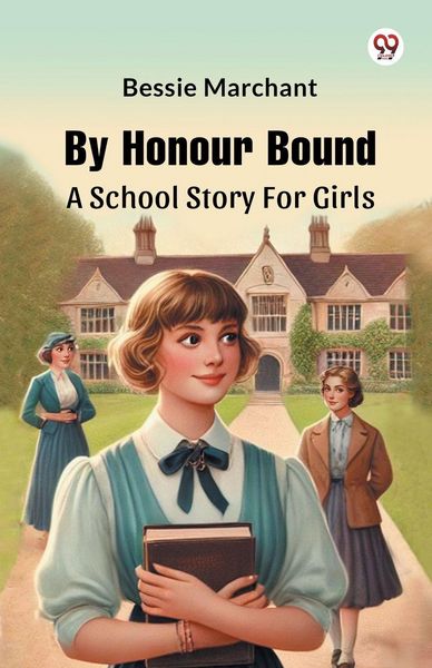 Produktbild: By Honour Bound A School Story For Girls