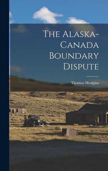 Produktbild: The Alaska-Canada Boundary Dispute