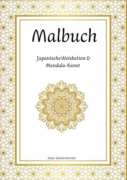 Produktbild: Malbuch f&uuml;r Erwachsene: Japanische Weisheiten &amp; Mandala-Kunst