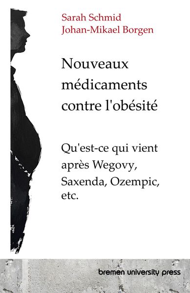 Produktbild: Nouveaux m&eacute;dicaments contre l'ob&eacute;sit&eacute;