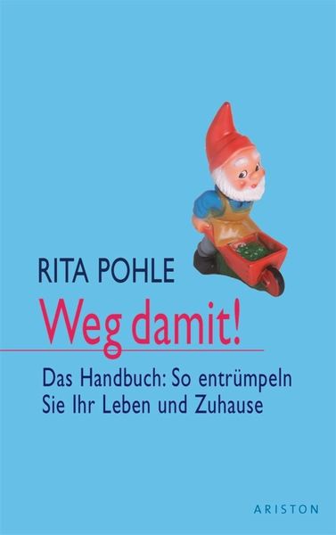 Weg damit! von Rita Pohle - eBook  Thalia