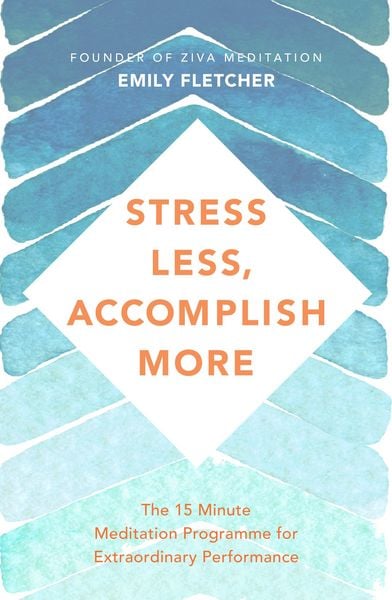 Produktbild: Stress Less, Accomplish More